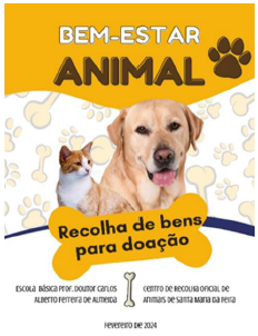 Campanha de recolha de bens para animais e visita de estudo ao Centro Veterinário Municipal (CVM FEIRA)