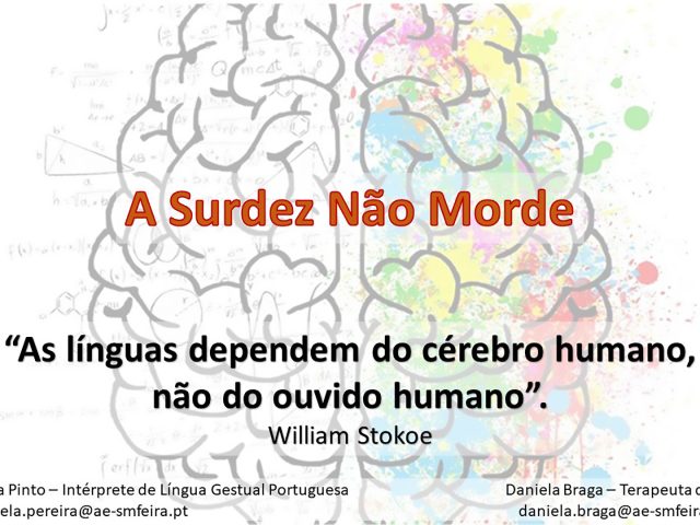 A Surdez não Morde | EB Professor Doutor Ferreira de Almeida