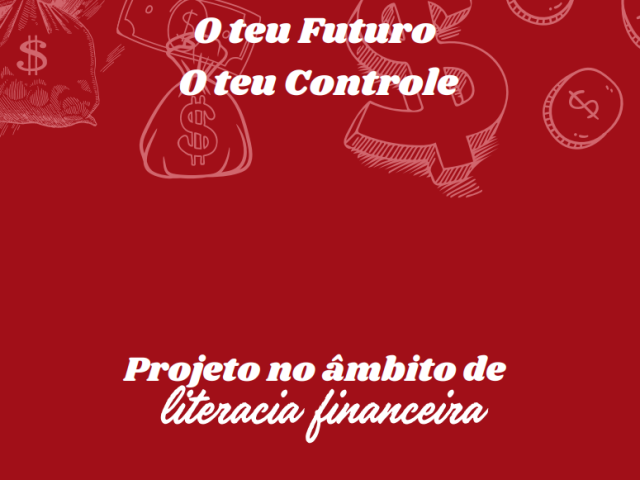 Associação de Estudantes – literacia e gestão financeira