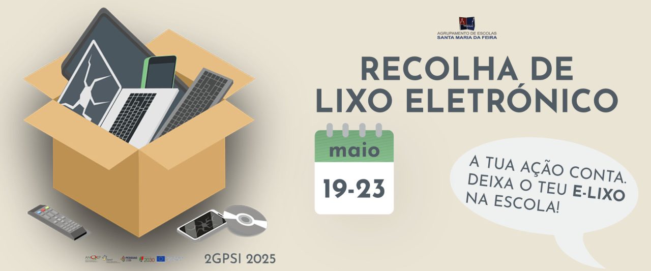 Recolha de Lixo Eletrónico – 19 a 23 de maio – Escola Secundária