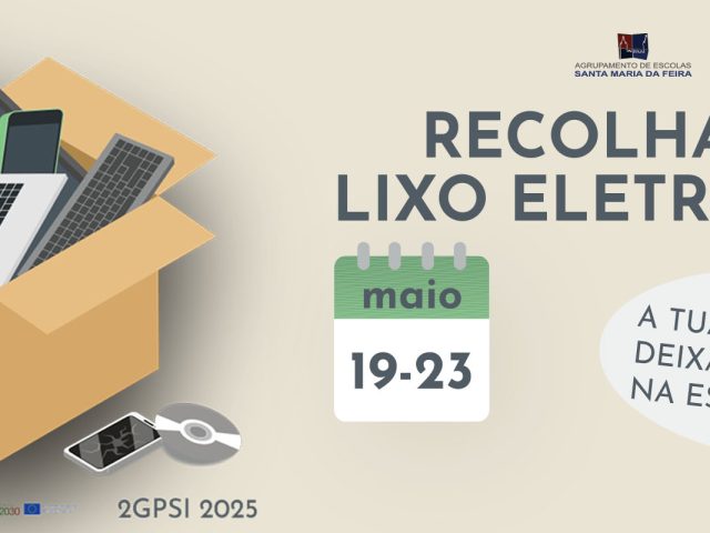 Recolha de Lixo Eletrónico – 19 a 23 de maio – Escola Secundária